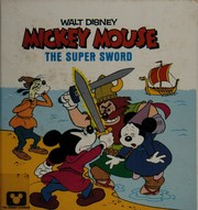 Cover of: Mickey Mouse & The Super Sword