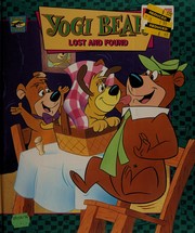 Cover of: Yogi Bear, lost and found
