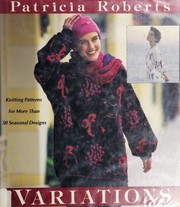 Cover of: Variations: knitting patterns for more than 50 seasonal  designs