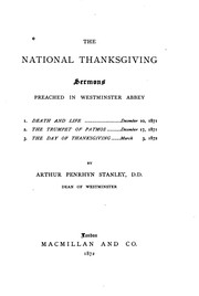 Cover of: The National Thanksgiving: Sermons Preached in Westminster Abbey: 1. Death ...