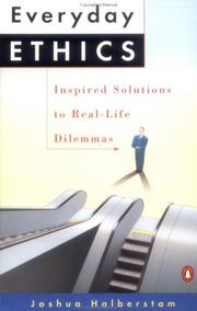 Cover of: Everyday Ethics: Inspired Solutions to Real-Life Dilemmas