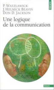 Cover of: Une logique de la communication