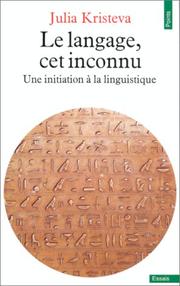 Cover of: Le langage, cet inconnu