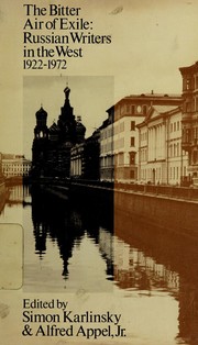Cover of: The Bitter air of exile: Russian writers in the West, 1922-1972