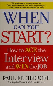 Cover of: When can you start? by Paul Freiberger