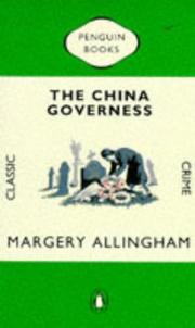 Cover of: The China Governess (Penguin Classic Crime S.) by Margery Allingham