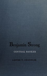 Cover of: Benjamin Strong, central banker.