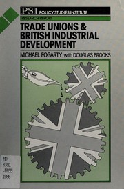 Cover of: Trade Unions & British Industrial Development (Research Report)