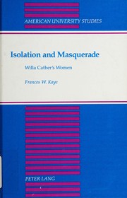 Cover of: Isolation and masquerade by Frances W. Kaye