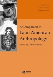 Cover of: A companion to Latin American anthropology