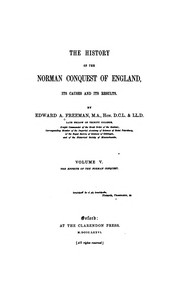 Cover of: The history of the Norman conquest of England, its causes and its results.