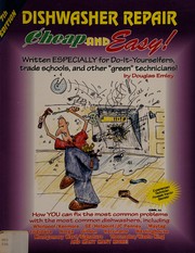 Cover of: Dishwasher Repair: cheap and easy!.