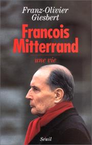 Cover of: François Mitterrand: une vie
