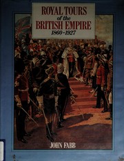 Cover of: Royal tours of the British Empire, 1860-1927 by John Fabb