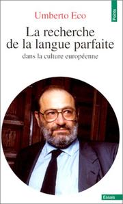 Cover of: La recherche de la langue parfaite dans la culture européenne