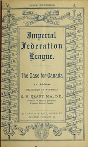Cover of: Imperial federation league.  The case for Canada