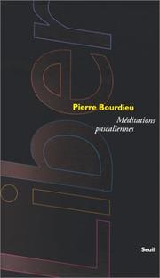 Cover of: Méditations pascaliennes by Bourdieu