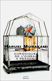 Cover of: Les chroniques de l'oiseau à ressort