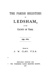 Cover of: The parish registers of Ledsham: in the county of York. 1539-1812.