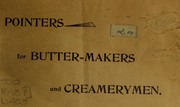 Cover of: Pointers for butter-makers and creamerymen