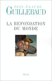 Cover of: La refondation du monde