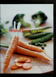 Cover of: The fitness food cookbook by 