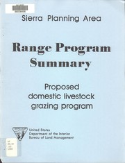 Cover of: Range program summary: proposed domestic livestock grazing program, Sierra Planning Area