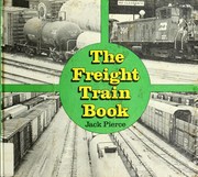 Cover of: The freight train book by Jack Pierce