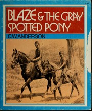 Cover of: Blaze and the Gray Spotted Pony