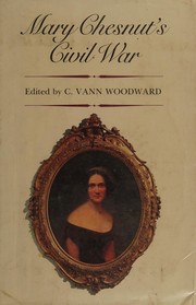 Cover of: Mary Chesnut's Civil War by Mary Boykin Miller Chesnut