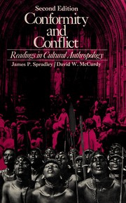 Cover of: Conformity and conflict by James P. Spradley