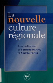 Cover of: La nouvelle culture régionale
