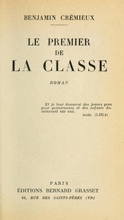 Cover of: Le premier de la classe: roman.