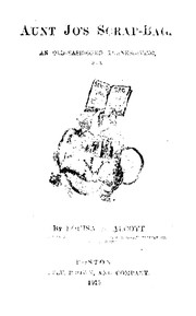 Cover of: Aunt Jo's Scrap-bag by Louisa May Alcott, 1832-1888