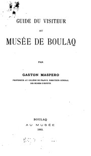 Cover of: Guide du visiteur au Musée de Boulaq by Gaston Maspero