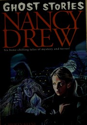 Nancy Drew ghost stories by Carolyn Keene