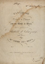 Cover of: Fantaisie pour harpe et piano: sur des motifs de Marie : op. 6