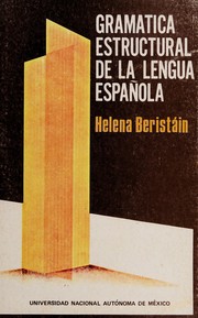 Cover of: Gramática estructural de la lengua española by Helena Beristáin