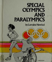 Special Olympics and Paralympics by Lorraine Henriod
