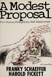 Cover of: A modest proposal for peace, prosperity, and happiness