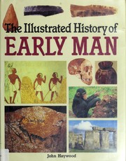 Cover of: The Illustrated History of Early Man