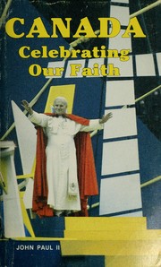 Cover of: Canada: Celebrating Our Faith