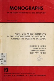 Cover of: Class and ethnic differences in the responsiveness of preschool children to cognitive demands