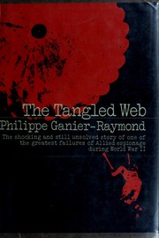 Cover of: The tangled web. by Philippe Ganier-Raymond
