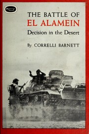 Cover of: The Battle of El Alamein: decision in the desert.