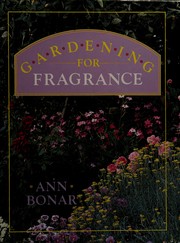 Cover of: Gardening for fragrance