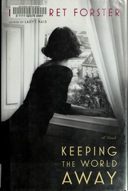 Cover of: Keeping the world away: a novel