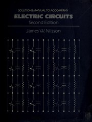 Cover of: Solutions manual to accompany electric circuits (Addison-Wesley series in electrical engineering)