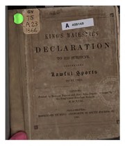 Cover of: The King's Maiesties declaration to his subjects, concerning lawful sports to be used