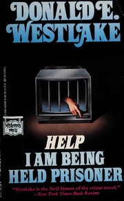 Cover of: Help I Am Being Held Prisoner by Donald E. Westlake